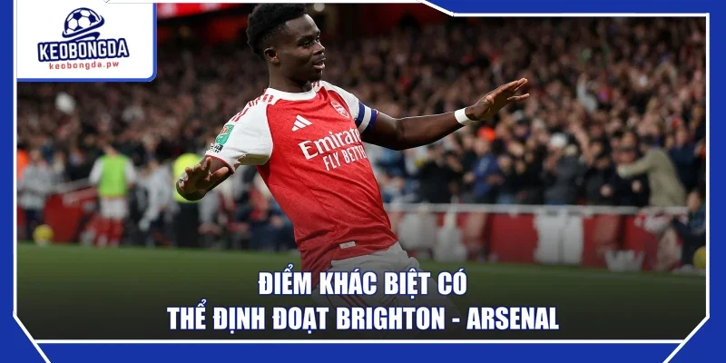 Điểm khác biệt có thể định đoạt Brighton - Arsenal