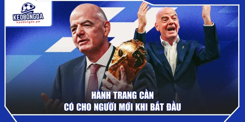 Hành trang cần có cho người mới khi bắt đầu