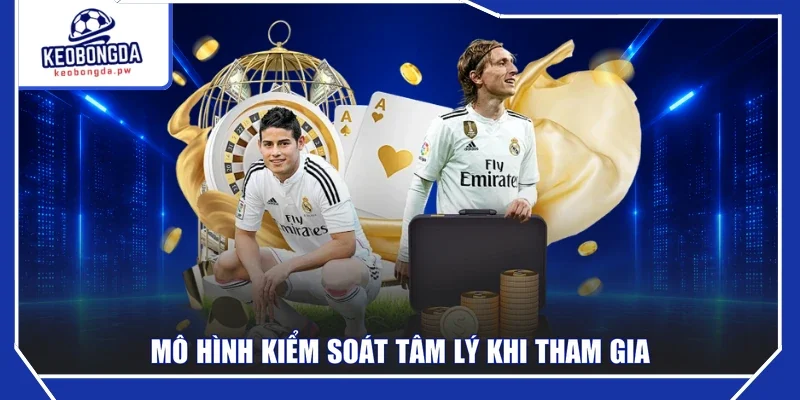 Mô hình kiểm soát tâm lý khi tham gia 